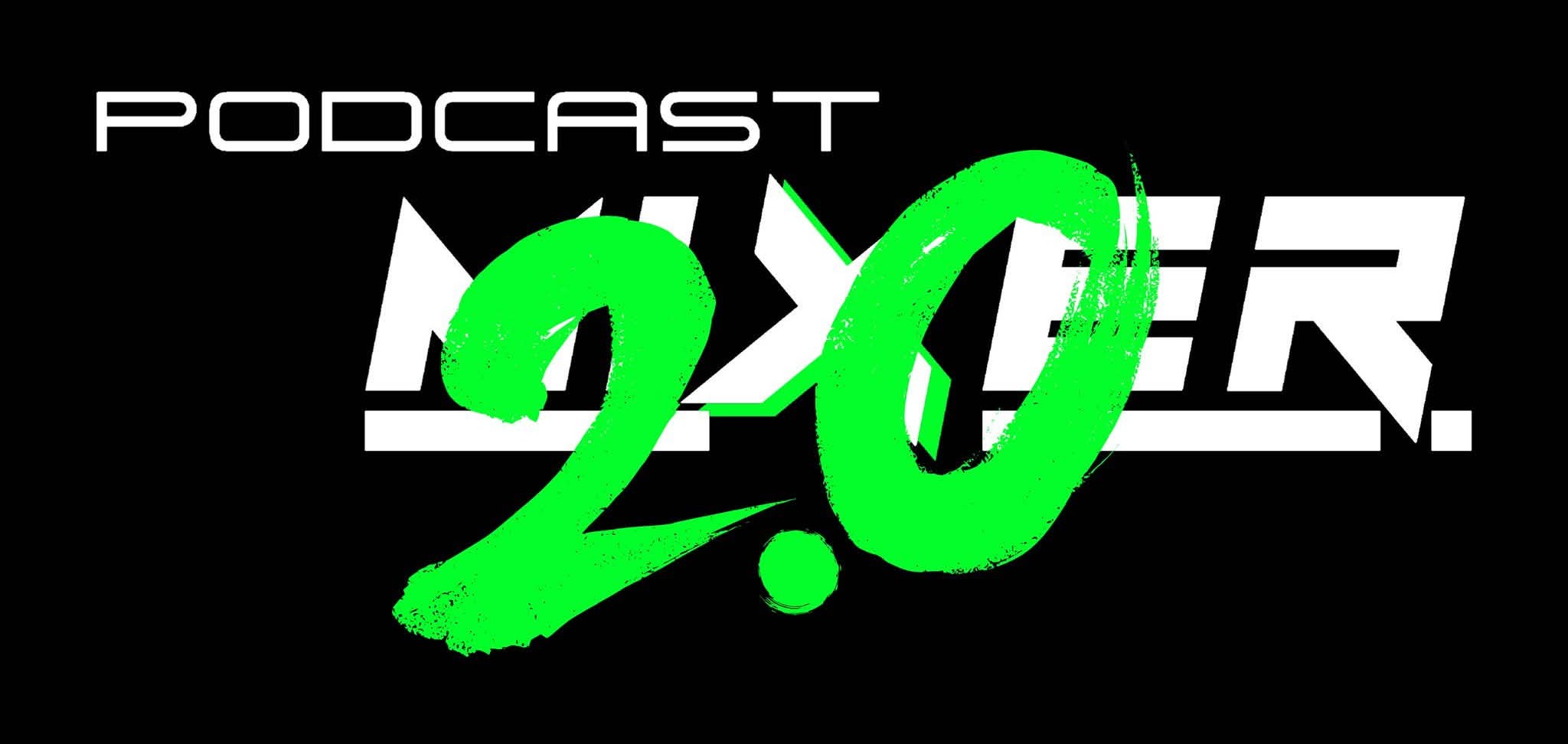 PODCASTMIXER 2.0